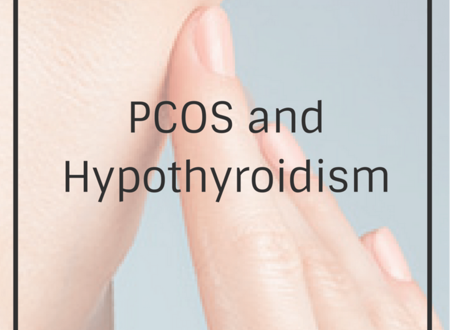link between hypothyroidism and PCOS